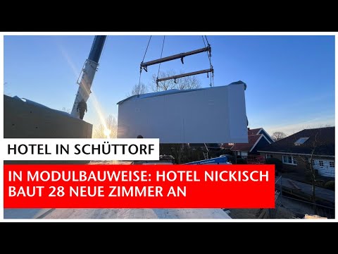 Nickisch erweitert: Hotel in Schüttorf erhält 28 neue Zimmer in Modulbauweise | GN-Online