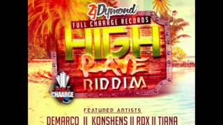 HIGH RAVE RIDDIM #FULL CHAARGE RECORDS (MIXED BY Di NASTY)