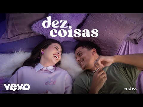 Dez Coisas (part. Nairo) - Bia Jordão