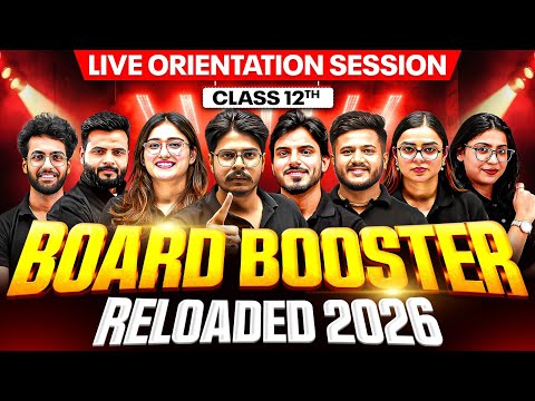 Class 12 Board Booster Reloaded LIVE 🚀 | Toppers’ Strategy to Score 95%+