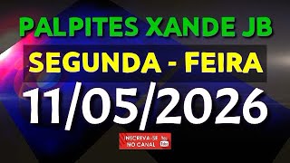 PALPITE DIA 11/05/2026 | JOGO DO BICHO TODAS AS LOTERIAS 