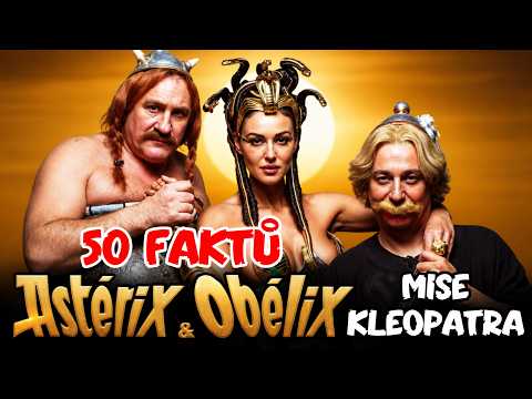 Asterix a Obelix: Mise Kleopatra - 50 zajímavostí o filmu, které jste pravděpodobně nevěděli