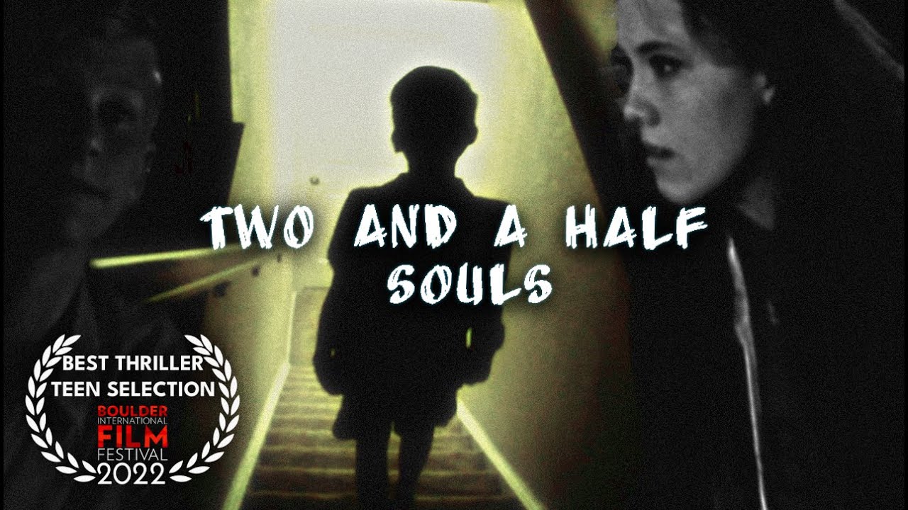 Two and a Half Souls - A Short Thriller