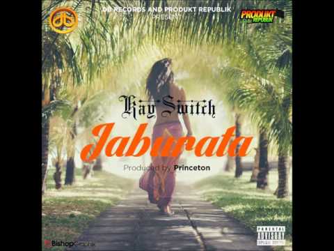 KaySwitch - Jaburata (Audio)