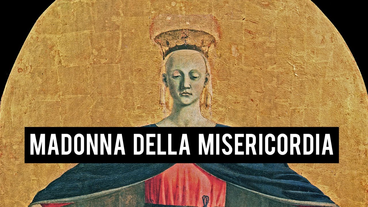 MADONNA DELLA MISERICORDIA  - Piero Della Francesca
