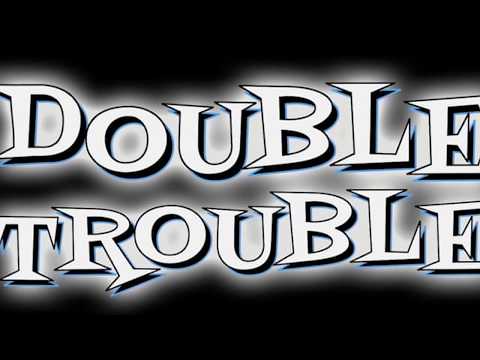 Double Trouble Trailer