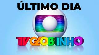 Como foi a última exibição da TV GLOBINHO
