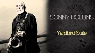 Sonny Rollins & The Modern Jazz Quartet - Yardbird Suite