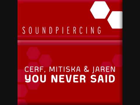 Cerf, Mitiska & Jaren - You Never Said (SPC030)