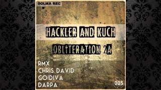 Hackler & Kuch - Obliteration 2a (Original Mix) [DOLMA RECORDS]