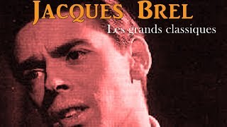 Jacques Brel - On n'oublie rien