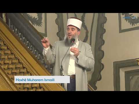 Sinqeriteti = Selamet - Hoxhë Muharem Ismaili - Hutbe