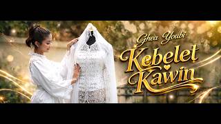 Download lagu GHEA YOUBI - KEBELET KAWIN |  MUSIC VIDEO mp3