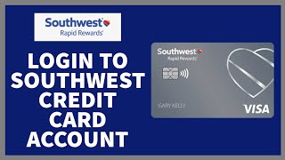How to Login to SouthWest Credit Card Account SouthWest Credit Card Login, Sign In from Chase