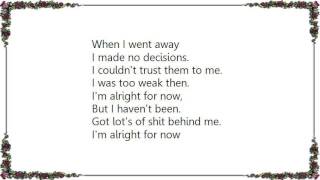 Hot Water Music - Alright for Now Lyrics