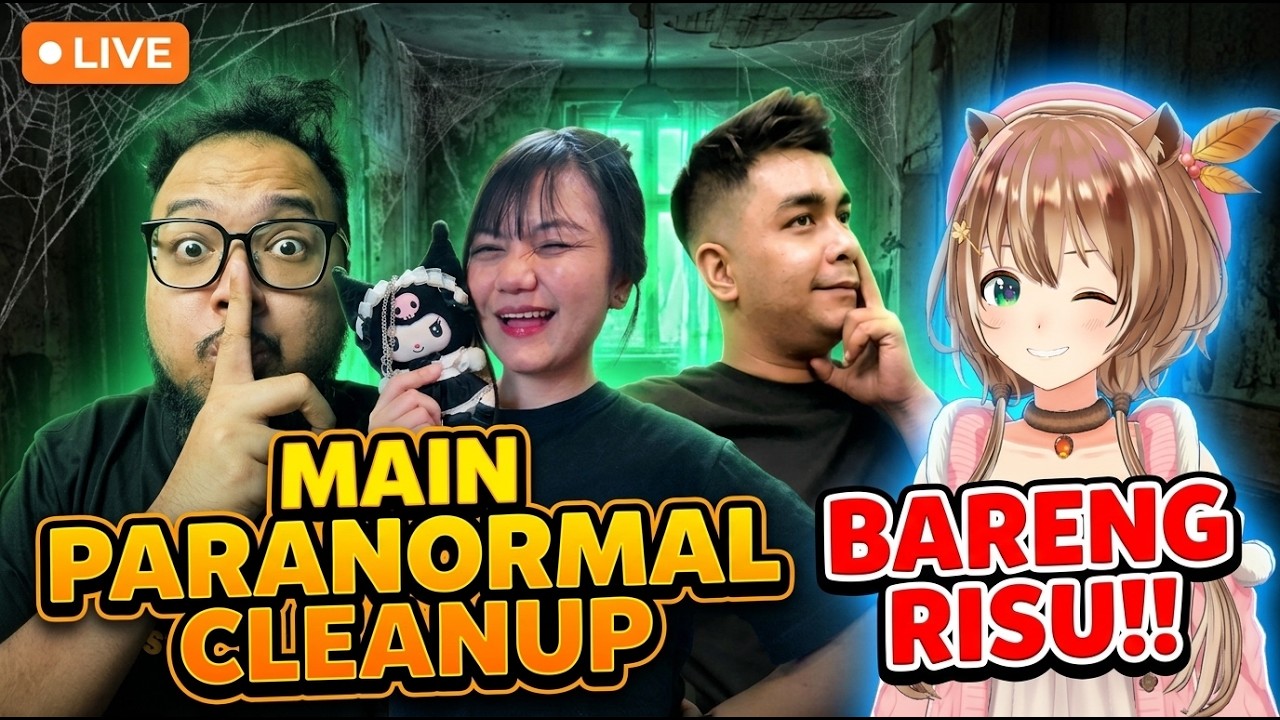 MAIN HOROR Bareng @ayundarisu LETS GO! - Paranormal Cleanup