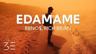 bbno$ - edamame (Lyrics) feat. Rich Brian