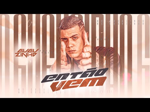 MC Guguzinho - Então vem (DJ WS) Vídeo clipe