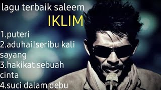 Download lagu Saleem Iklim Lagu Terbaik | Puteri | mp3