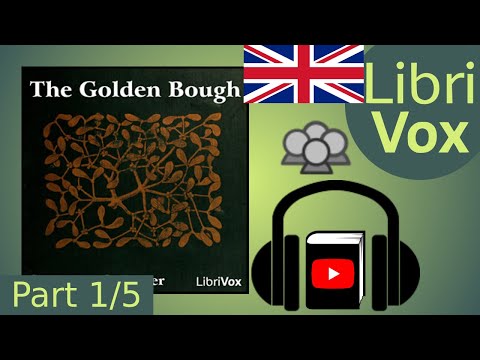 The Golden Bough by James FRAZER read by Various Part 1/5 | Full Audio Book