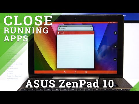 How to Close Running Apps in ASUS ZenPad 10 – Speed Up Device