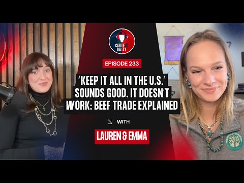 233: “Keep It All in the U.S.” Sounds Good. It Doesn’t Work: Beef Trade Explained with Emma Coffman