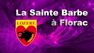 preview picture of video 'TVimages - Florac La Sainte Barbe'