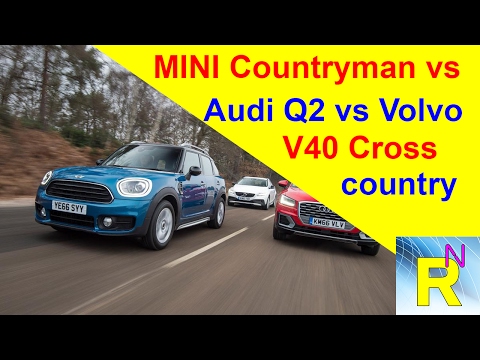 Car Review - MINI Countryman Vs Audi Q2 Vs Volvo V40 Cross Country - Read Newspaper Tv