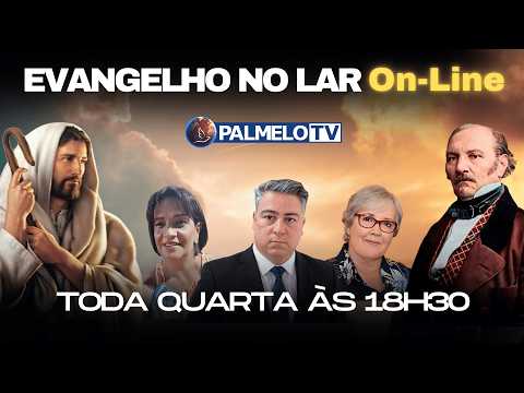 Evangelho no Lar N° 263 - À Luz da Doutrina Espírita - Toda Quarta às 18h30