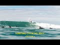 Surfing Cooking Jbay With Dale Staples Mikey February Steven Sawyer