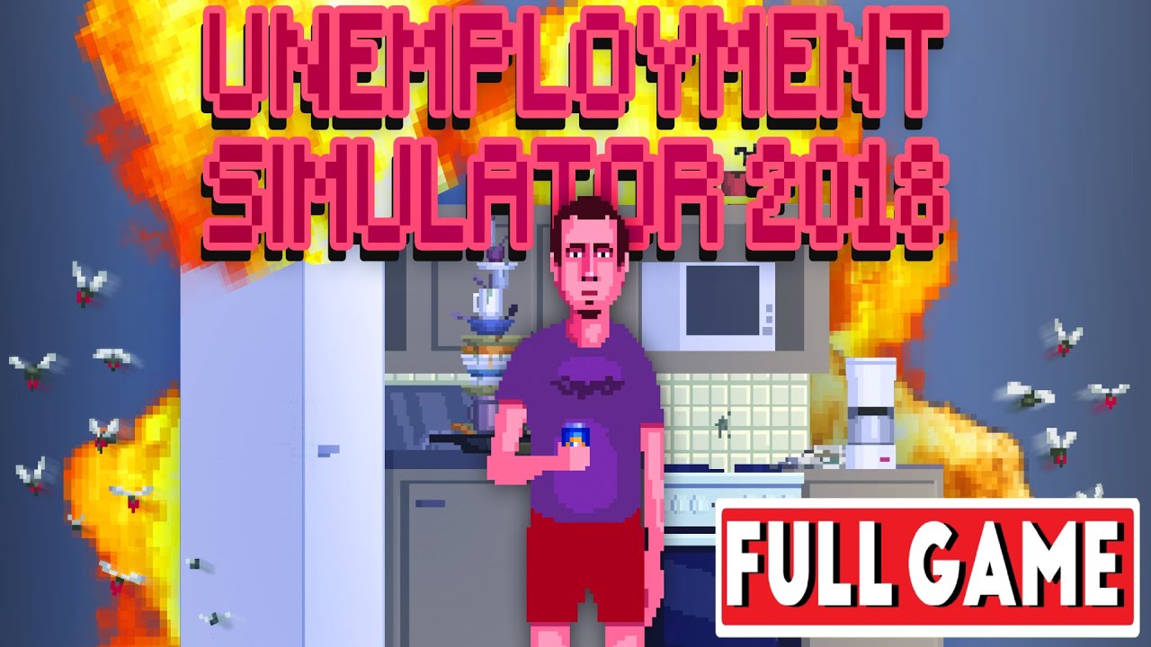 Unemployment Simulator 2018  