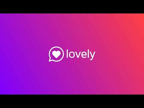 Lovely – Meet and Date Locals Video