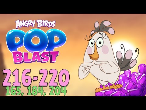 Angry Birds Pop Blast Gameplay Pt 43: Levels 216-220 - Revisiting With Matilda