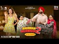 Saunkan Saunkanay 2 Title Track Ammy Virk Sargun Mehta Nimrat Khaira 30th May 2025