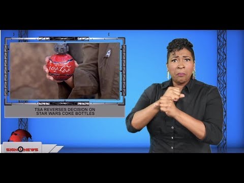 TSA reverses decision on Star Wars Coke bottles (ASL - 9.1.19)