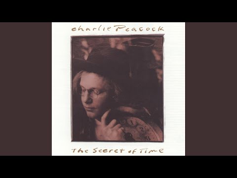 Dear Friend - Charlie Peacock