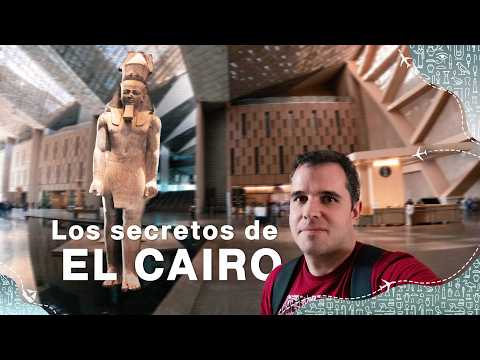 Los secretos del nuevo Gran Museo Egipcio de El Cairo | Egipto #2