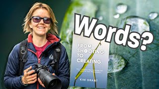 Could Words Be The Key To Tranforming Your Photography?