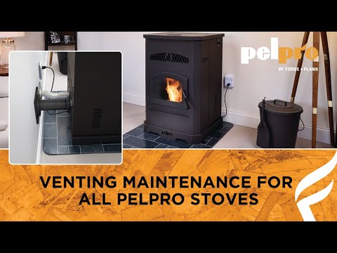 Venting Maintenance for All PelPro Stoves