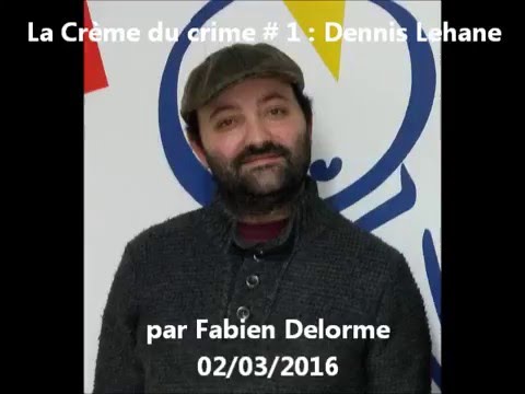 La Crème du crime #1  - Dennis Lehane
