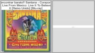 Santana - Corazon - Live From Mexico: Live It To Believe It [Reino Unido] [Blu-ra