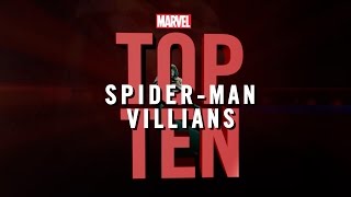 Marvel Top 10 Spider-Man Villains!