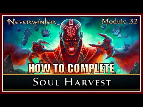 Neverwinter - How to Beat the Soul Harvest Trial - Basic Mechanics you should Know - Module 32