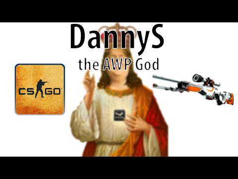 DannyS The AWP God | CS:GO