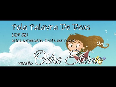 Pela Palavra De Deus (KIDS) | HPD 381 | LCI 152 | versão Odre Eterno