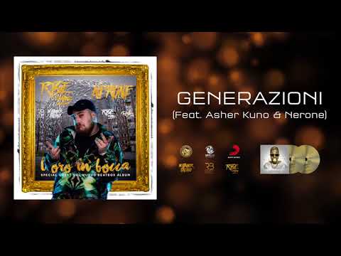 Rise Beatbox Feat Asher Kuno & Nerone - GENERAZIONI