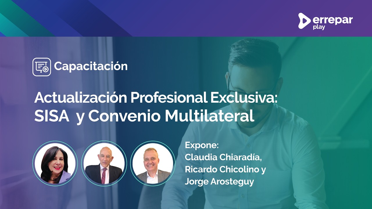 Actualización Profesional Exclusiva: SISA  y Convenio Multilateral