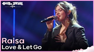 Download lagu Raisa - Love & Let Go [더 시즌즈-성시경의 고막남친] | KBS 260619 방송 mp3