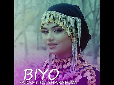 Farahnoz Sharafova - Biyo