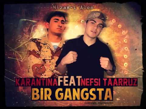 Karantina feat Marker Van Gogh - Bir Gangsta (Nefsi Taarruz)